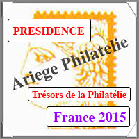 FRANCE 2015 - Jeu PRESIDENCE - 11 Feuillets Trsors de la Philatlie (PF15TR)