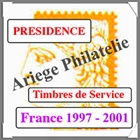 FRANCE - PRESIDENCE - Timbres de SERVICE - 1997  2001 (PSP7)