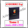 ANDORRE Espagnol Luxe - Album N°1 - 1928 à 2022 - AVEC Pochettes (ANDE-ALB-1) Davo