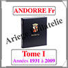 ANDORRE Français Luxe - Album N°1 - 1931 à 2009 - AVEC Pochettes (ANDF-ALB-1) Davo