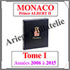 MONACO Luxe (Prince ALBERT II) - Album N°1 - 2006 à 2015 - AVEC Pochettes (MONA-ALB-1BIS) Davo