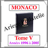 MONACO Luxe - Album N°5 - 1996 à 2005 - AVEC Pochettes (MONA-ALB-5) Davo