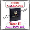 Nouvelle CALEDONIE Luxe - Album N°2 - 1959 à 1995 - AVEC Pochettes (NCAL-ALB-2) Davo