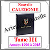 Nouvelle CALEDONIE Luxe - Album N°3 - 1996 à 2015 - AVEC Pochettes (NCAL-ALB-3) Davo