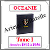 OCEANIE Française Luxe - Album N°1 - 1892 à 1956 - AVEC Pochettes (OCEA-ALB-1) Davo