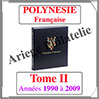 POLYNESIE Française Luxe - Album N°2 - 1990 à 2009 - AVEC Pochettes (POLY-ALB-2) Davo