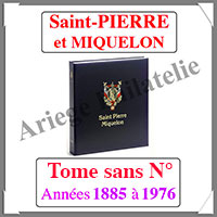 SAINT-PIERRE et MIQUELON Luxe - Album N0 - 1885  1976 - AVEC Pochettes (SPM-ALB-0)