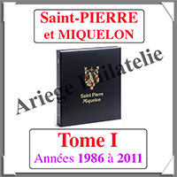 SAINT-PIERRE et MIQUELON Luxe - Album N1 - 1986  2011 - AVEC Pochettes (SPM-ALB-1)