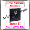 TERRES AUSTRALES Françaises Luxe - Album N°2 - 2000 à 2017 - AVEC Pochettes (TAAF-ALB-2) Davo