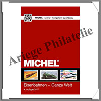 MICHEL - Catalogue Mondial des Timbres - TRAINS - 2017/18 (6093-2017)