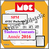 SAINT PIERRE et MIQUELON 2016 - AVEC Pochettes (CC15PM-16 ou 356757 ) Moc