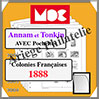 ANNAM et TONKIN - Année 1888 - AVEC Pochettes (MCANNAM+TONK ou 341234) Moc