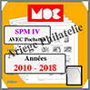 SAINT-PIERRE et MIQUELON IV - Jeu de 2010 à 2019- AVEC Pochettes (MC15PM-4 ou 343179) Moc