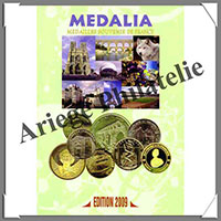 MEDALIA (Mdailles Souvenir de France) - Edition 2009 (1833-08)