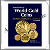 WORLD GOLD COINS - De 1601 à Nos Jours - 6 ème Edition (1849-6) Krause