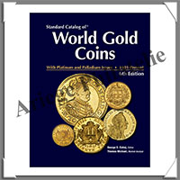 WORLD GOLD COINS - De 1601  Nos Jours - 6 me Edition (1849-6)