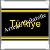 ETIQUETTE Autocollante - PAYS - TURQUIE (Pays  Turquie) Safe