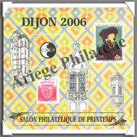 DIJON - 2006 -  Salon Philatlique de DIJON (CNEP N45)