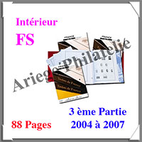 FRANCE - Intrieur FS - Annes 2004  2007 - 3me Partie - 88 Pages - Sans Pochettes (1301)