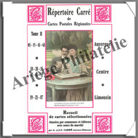 CARRE : Rpertoire des Cartes Postales - Volume 2 - Auvergne, Centre et Limousin (2723)
