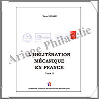 NOUAZE - L'Oblitration Mcanique en France - Tome 2 (9237)