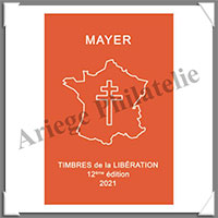MAYER - Timbres de la LIBERATION - 12 me Edition - 2021  (135747)