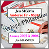 ANDORRE - Jeu SIGMA - 2002  2006 - Avec Bandes (85246) Yvert et Tellier